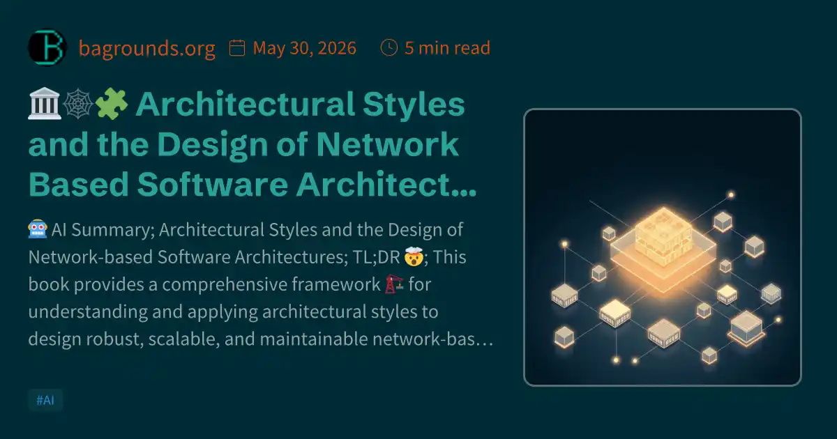 🏛️🕸️🧩 Architectural Styles and the Design of Network Based Software ...