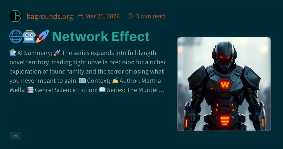🌐🤖🚀 Network Effect