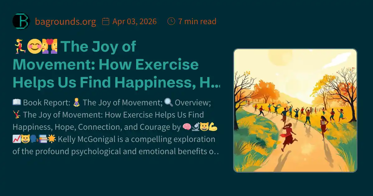 🏃😊 ️ The Joy of Movement: How Exercise Helps Us Find Happiness, Hope ...