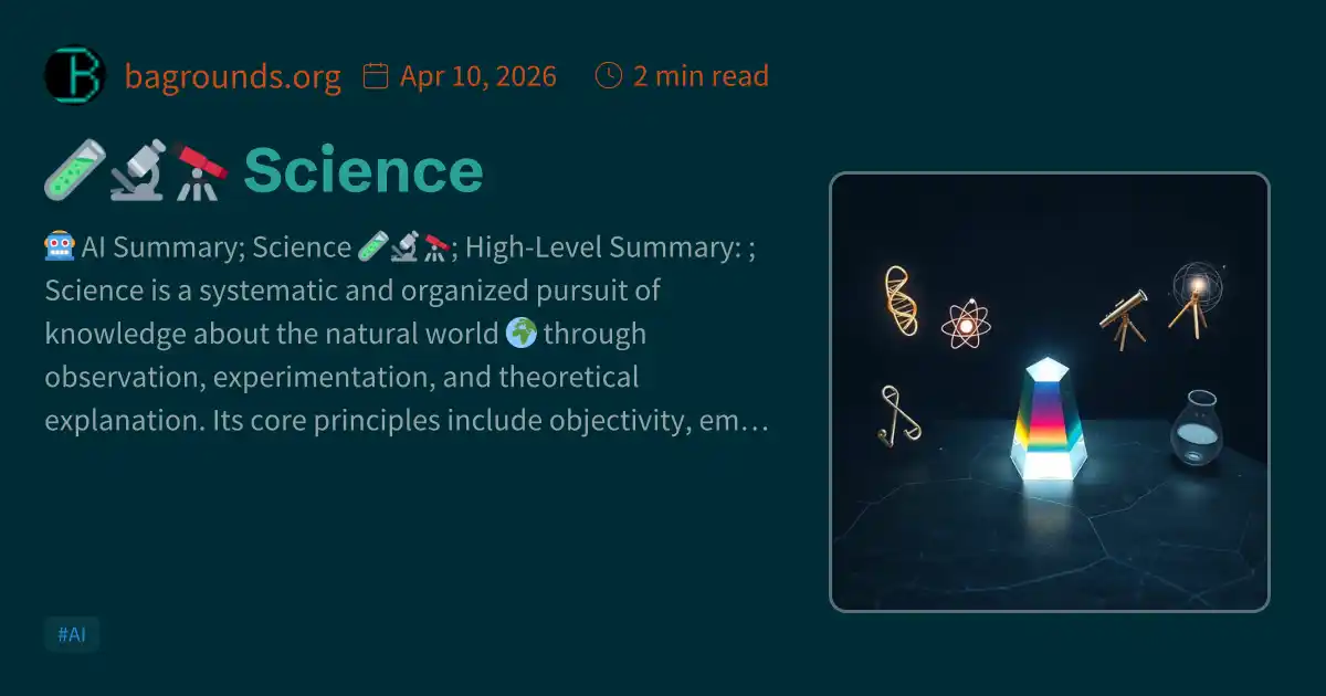 🧪🔬🔭 Science