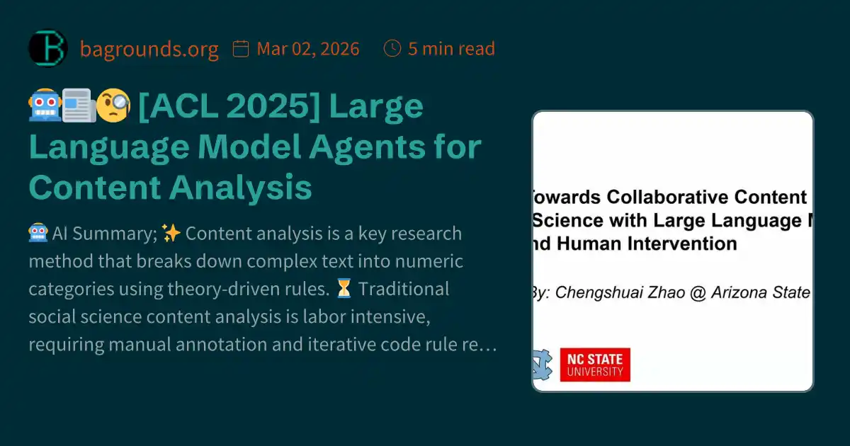 🤖📰🧐 [ACL 2025] Large Language Model Agents for Content Analysis