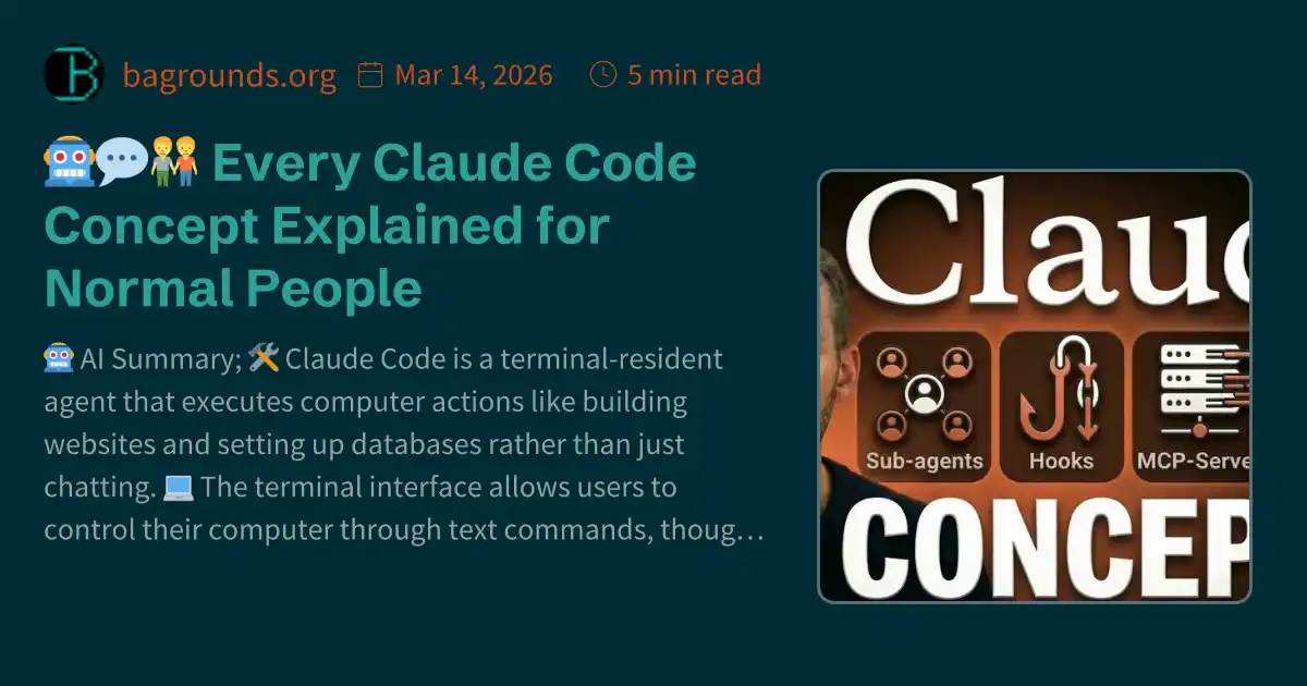 🤖💬🧑 Every Claude Code Concept Explained for Normal People