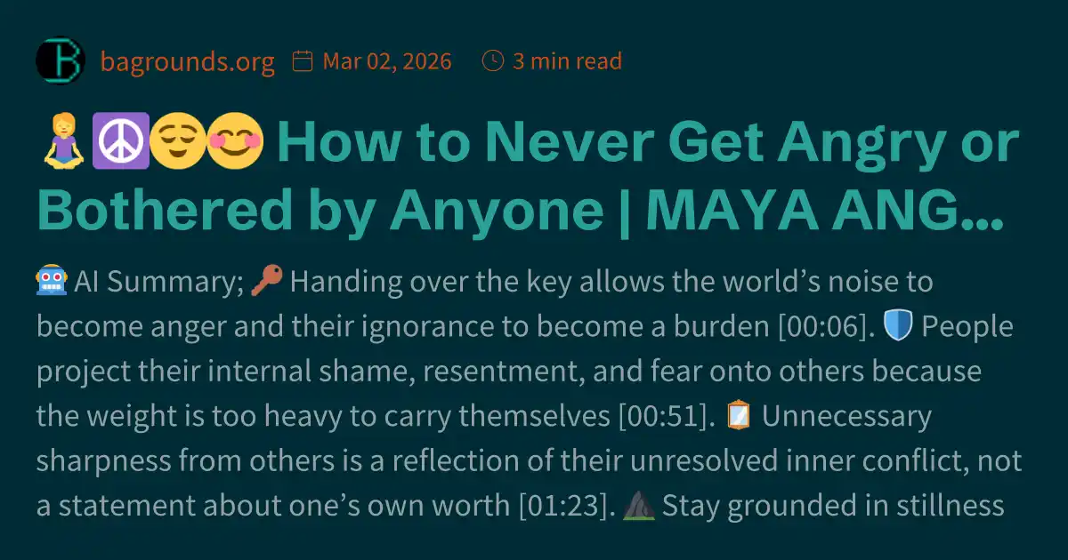 🧘☮️😌😊 How to Never Get Angry or Bothered by Anyone | MAYA ANGELOU ...