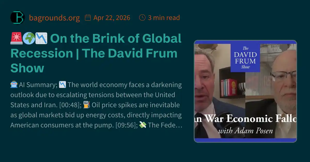 Frum Clips 🚨🌍📉 On the Brink of Global Recession | The David Frum Show