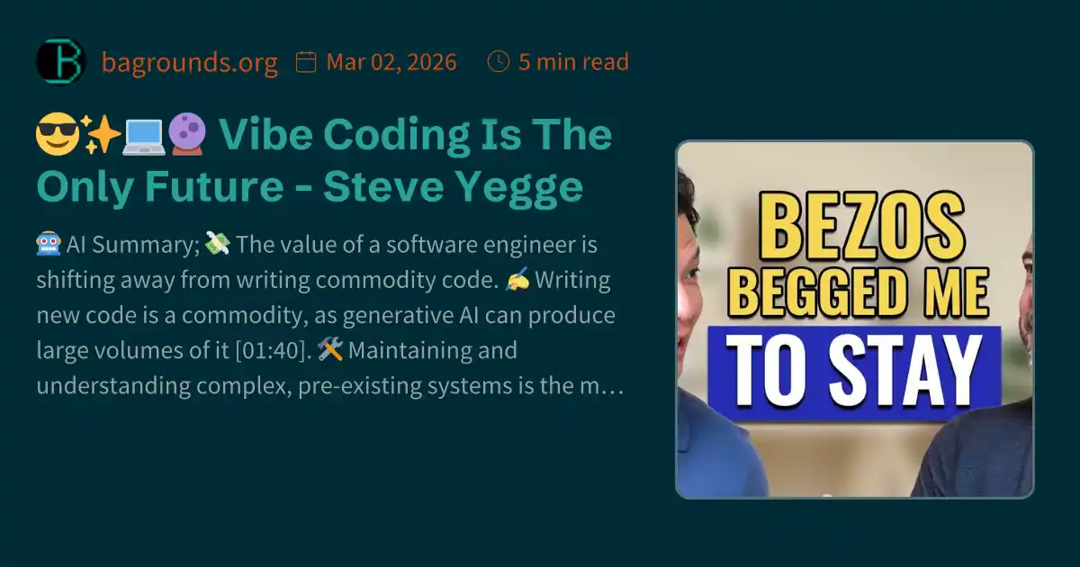 😎 💻🔮 Vibe Coding Is The Only Future - Steve Yegge